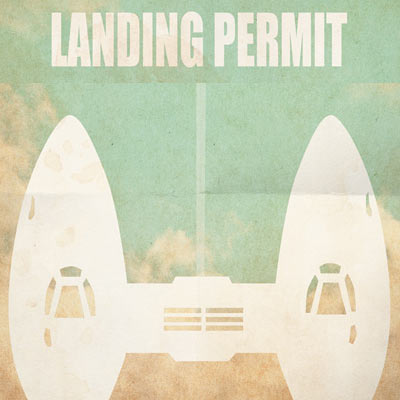Landing Permit by Jason Christman | Star Wars
